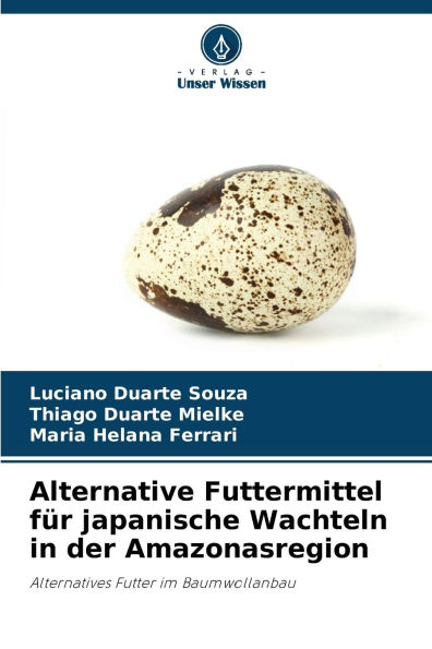 Alternative Futtermittel fÃ¯Â¿Â½r japanische Wachteln in der Amazonasregion