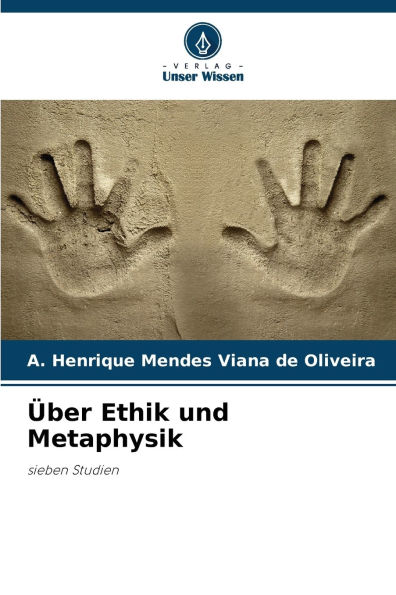 Ã¯Â¿Â½ber Ethik und Metaphysik