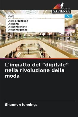 L'impatto del "digitale" nella rivoluzione della moda