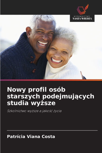 Nowy profil osÃ¯Â¿Â½b starszych podejmujących studia wyższe