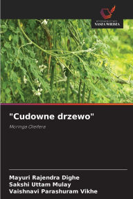 Title: Cudowne drzewo, Author: Mayuri Rajendra Dighe