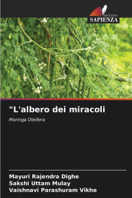 Title: L'albero dei miracoli, Author: Mayuri Rajendra Dighe