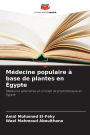 MÃ¯Â¿Â½decine populaire Ã¯Â¿Â½ base de plantes en Ã¯Â¿Â½gypte
