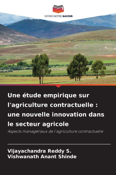 Une Ã¯Â¿Â½tude empirique sur l'agriculture contractuelle: une nouvelle innovation dans le secteur agricole