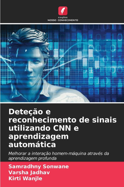 DeteÃ¯Â¿Â½Ã¯Â¿Â½o e reconhecimento de sinais utilizando CNN e aprendizagem automÃ¯Â¿Â½tica
