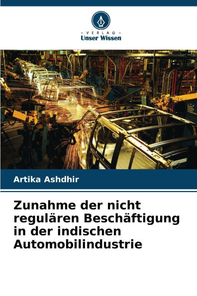 Zunahme der nicht regul�ren Besch�ftigung in der indischen Automobilindustrie