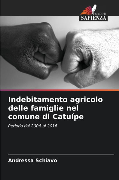 Indebitamento agricolo delle famiglie nel comune di CatuÃ¯Â¿Â½pe
