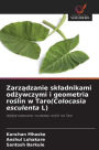 Zarządzanie skladnikami odżywczymi i geometria roślin w Taro(Colocasia esculenta L)