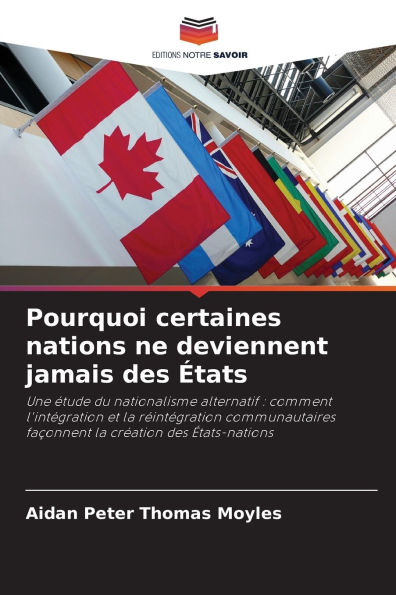 Pourquoi certaines nations ne deviennent jamais des Ã¯Â¿Â½tats