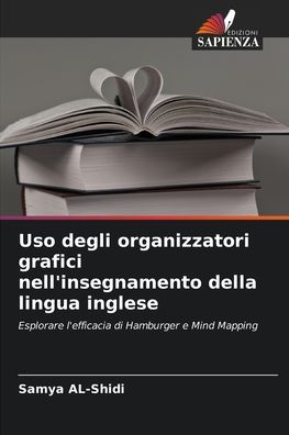 Uso degli organizzatori grafici nell'insegnamento della lingua inglese