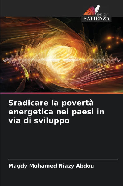 Sradicare la povertÃ¯Â¿Â½ energetica nei paesi in via di sviluppo