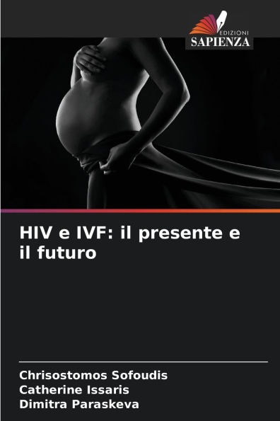 HIV e IVF: il presente e il futuro