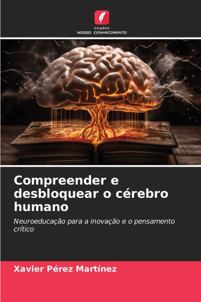 Compreender e desbloquear o cÃ¯Â¿Â½rebro humano