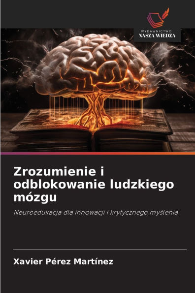 Zrozumienie i odblokowanie ludzkiego mÃ¯Â¿Â½zgu