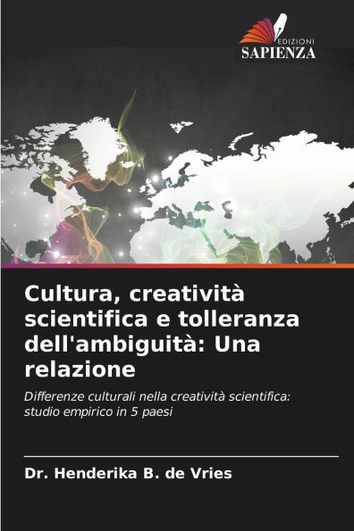 Cultura, creativitÃ¯Â¿Â½ scientifica e tolleranza dell'ambiguitÃ¯Â¿Â½: Una relazione