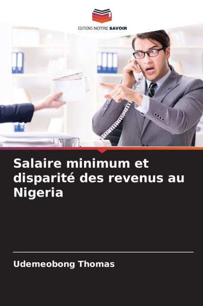Salaire minimum et disparitÃ¯Â¿Â½ des revenus au Nigeria