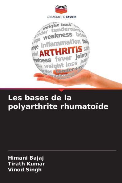 Les bases de la polyarthrite rhumatoÃ¯Â¿Â½de