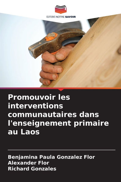 Promouvoir les interventions communautaires dans l'enseignement primaire au Laos