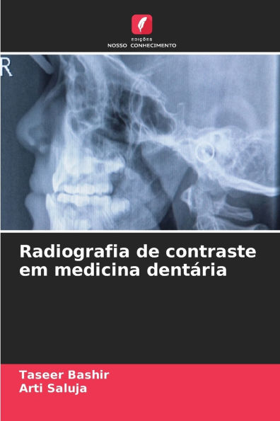 Radiografia de contraste em medicina dent�ria