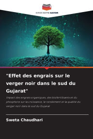 Title: Effet des engrais sur le verger noir dans le sud du Gujarat, Author: Sweta Chaudhari