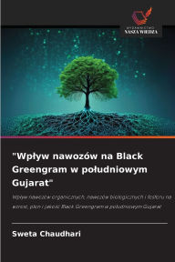 Title: Wplyw nawozÃ¯Â¿Â½w na Black Greengram w poludniowym Gujarat, Author: Sweta Chaudhari