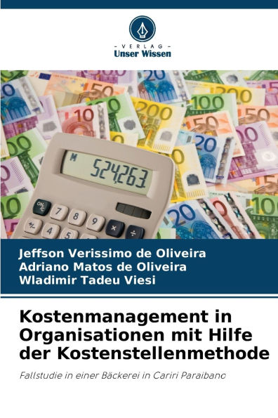 Kostenmanagement in Organisationen mit Hilfe der Kostenstellenmethode