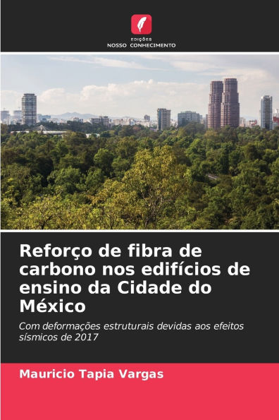 ReforÃ¯Â¿Â½o de fibra de carbono nos edifÃ¯Â¿Â½cios de ensino da Cidade do MÃ¯Â¿Â½xico