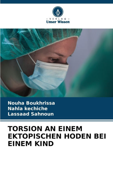 Torsion an Einem Ektopischen Hoden Bei Einem Kind