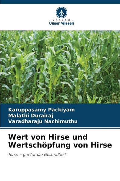 Wert von Hirse und WertschÃ¯Â¿Â½pfung von Hirse