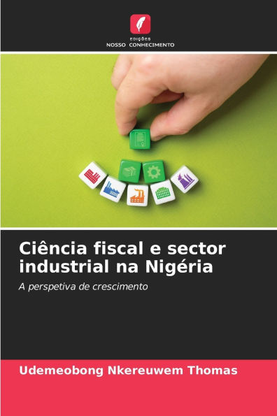 CiÃ¯Â¿Â½ncia fiscal e sector industrial na NigÃ¯Â¿Â½ria
