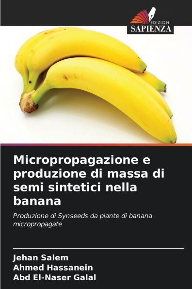 Micropropagazione e produzione di massa di semi sintetici nella banana