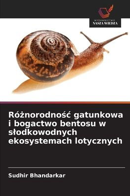 RÃ¯Â¿Â½żnorodnośc gatunkowa i bogactwo bentosu w slodkowodnych ekosystemach lotycznych