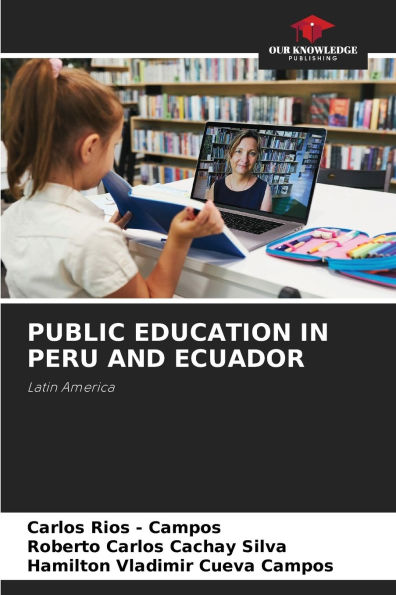 Public Education in Peru and Ecuador