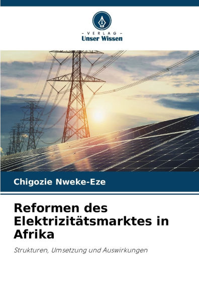 Reformen des ElektrizitÃ¯Â¿Â½tsmarktes in Afrika