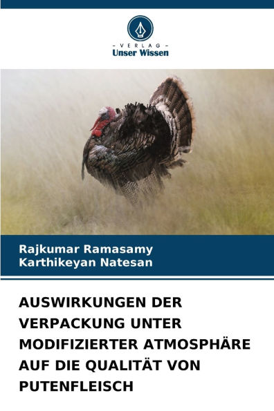 Auswirkungen Der Verpackung Unter Modifizierter AtmosphÃ¯Â¿Â½re Auf Die QualitÃ¯Â¿Â½t Von Putenfleisch