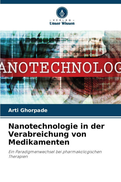 Nanotechnologie in der Verabreichung von Medikamenten