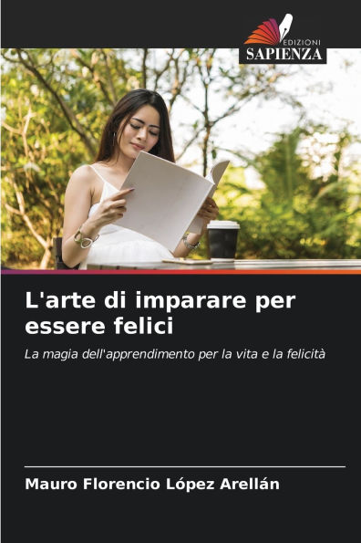 L'arte di imparare per essere felici