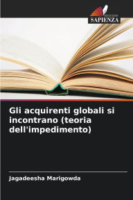 Title: Gli acquirenti globali si incontrano (teoria dell'impedimento), Author: Jagadeesha Marigowda
