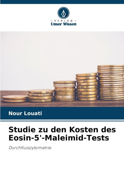 Studie zu den Kosten des Eosin-5'-Maleimid-Tests
