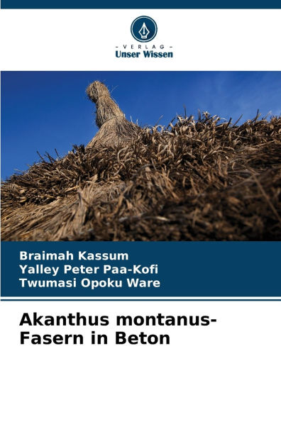 Akanthus montanus-Fasern in Beton