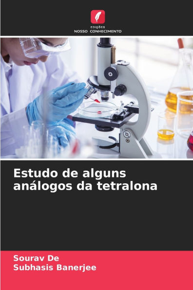 Estudo de alguns anÃ¯Â¿Â½logos da tetralona