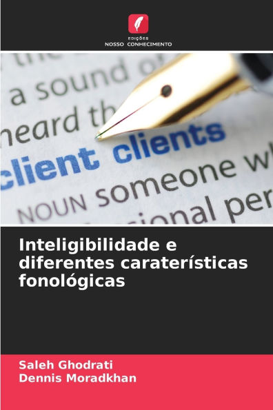 Inteligibilidade e diferentes caraterÃ¯Â¿Â½sticas fonolÃ¯Â¿Â½gicas