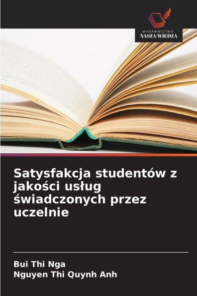 Satysfakcja student�w z jakości uslug świadczonych przez uczelnie
