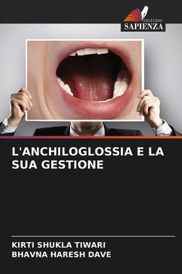L'Anchiloglossia E La Sua Gestione