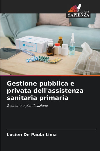 Gestione pubblica e privata dell'assistenza sanitaria primaria