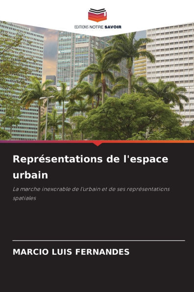 ReprÃ¯Â¿Â½sentations de l'espace urbain