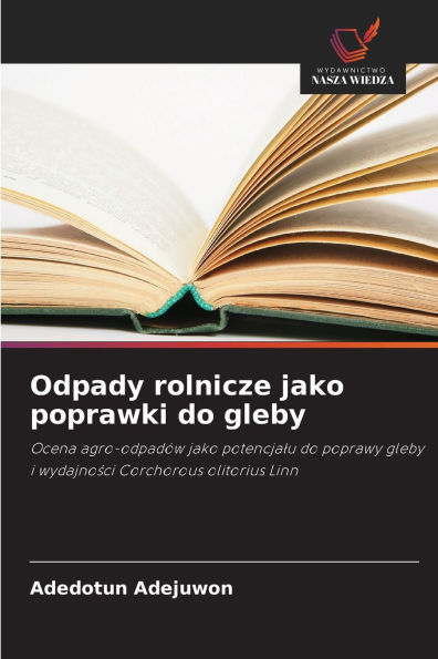 Odpady rolnicze jako poprawki do gleby