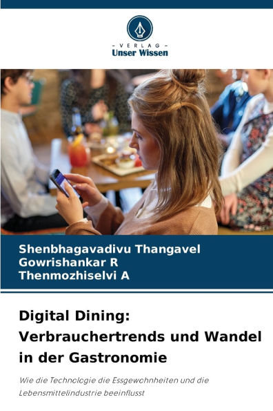 Digital Dining: Verbrauchertrends und Wandel in der Gastronomie