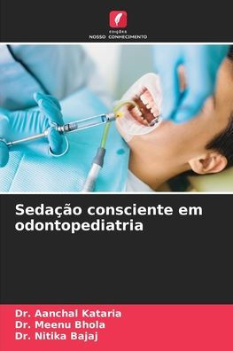 SedaÃ¯Â¿Â½Ã¯Â¿Â½o consciente em odontopediatria