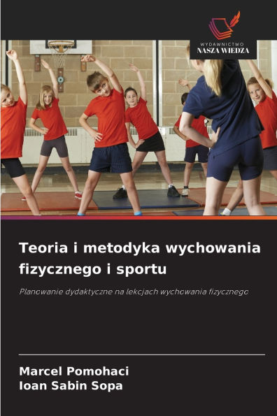 Teoria i metodyka wychowania fizycznego i sportu